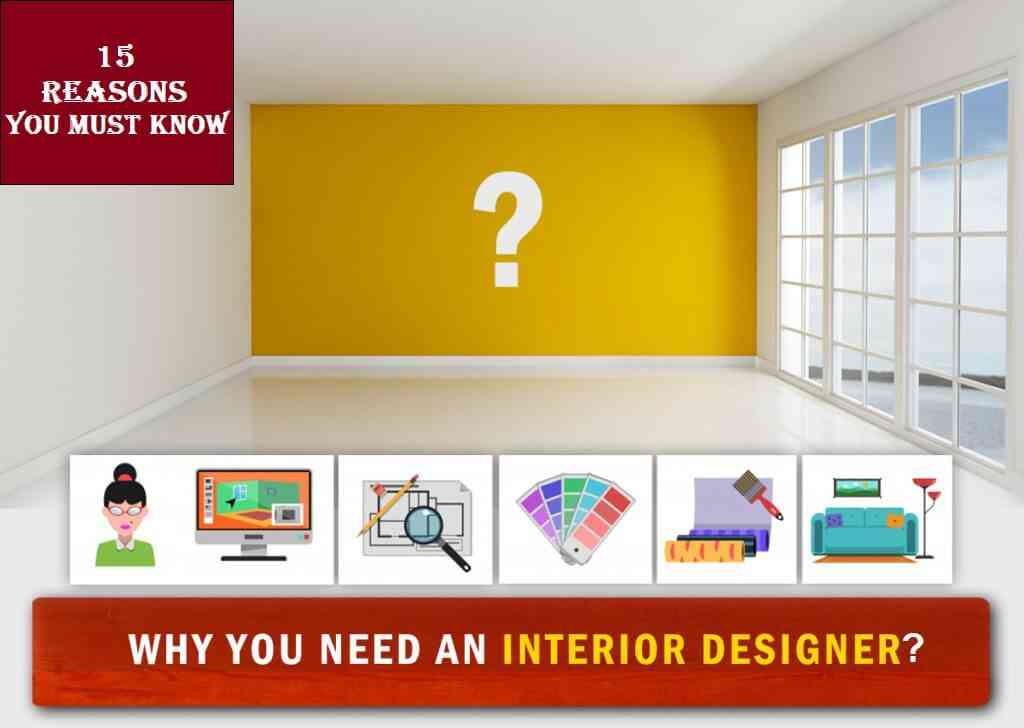 Reasons Why You Should Hire An Interior Designer